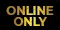 Online Exclusive